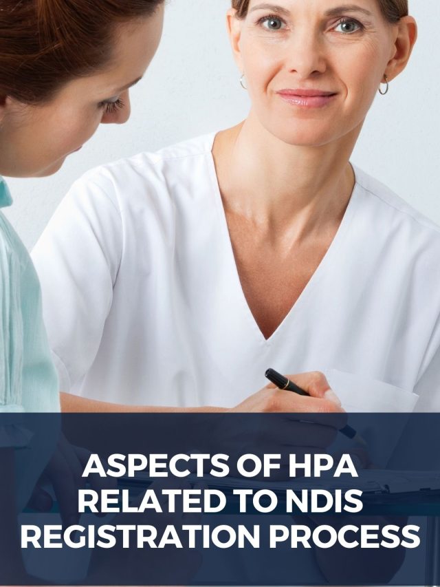 Aspects of HPA related to disability services registration process 50
