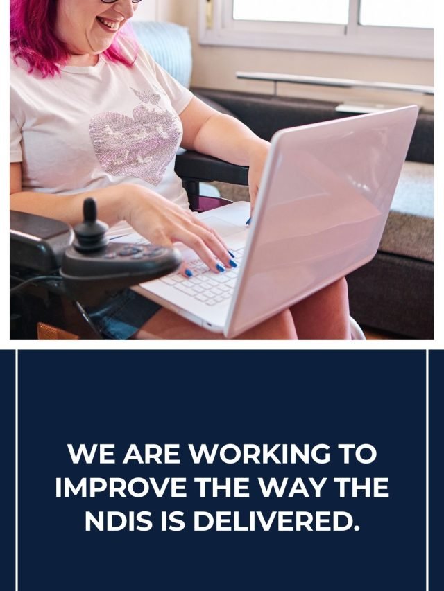 We are working to improve the way the disability services is delivered.36