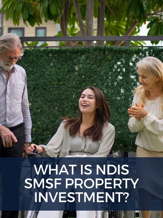 what is disability services SMSF property investment