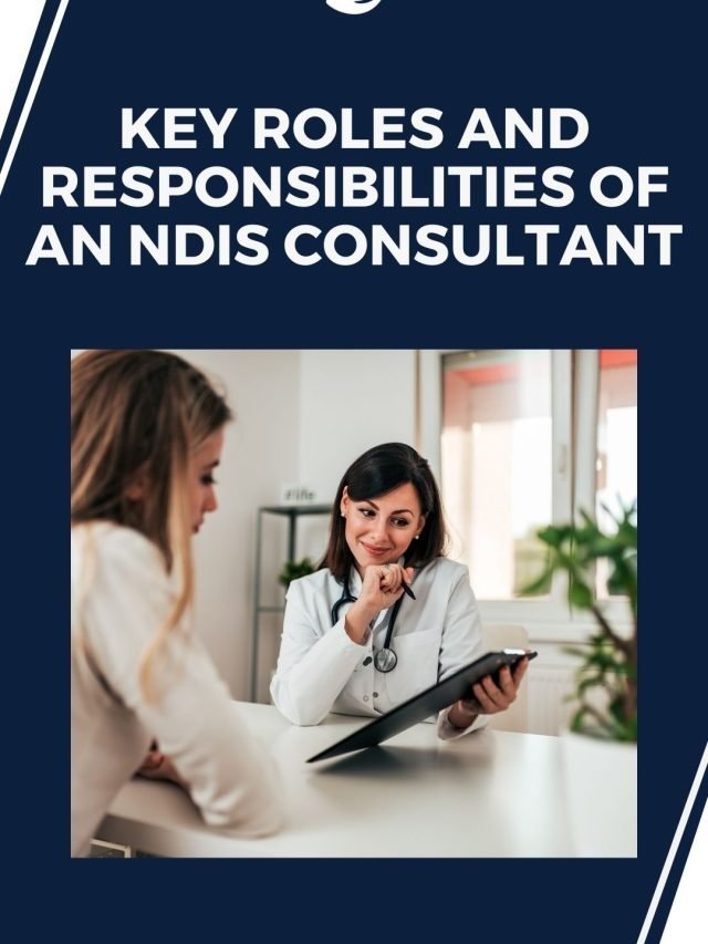 Key roles and responsibilities of a disability services Consultant95