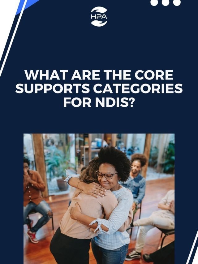 What are the core supports categories for NDIS90